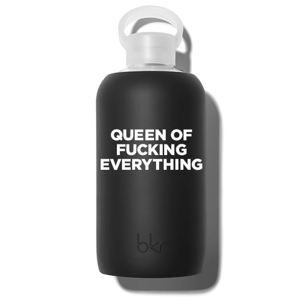 Jet Queen of F*cking Everything • Opaque black with white&nbsp;text